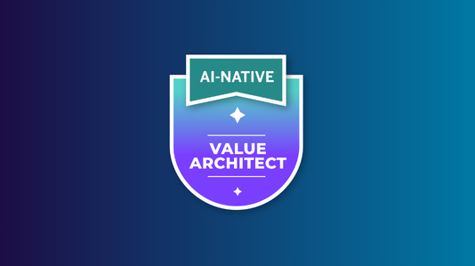 AI-Native Value Architect Certification